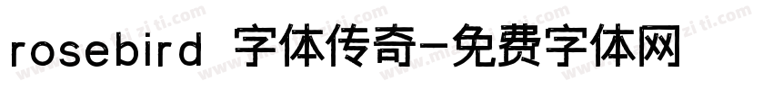 rosebird 字体传奇字体转换